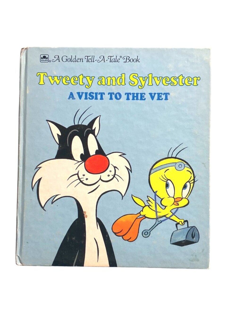 Tweety And Sylvester A Visit To The Vet Hardcover Childrens Book Golden Tell-A-T